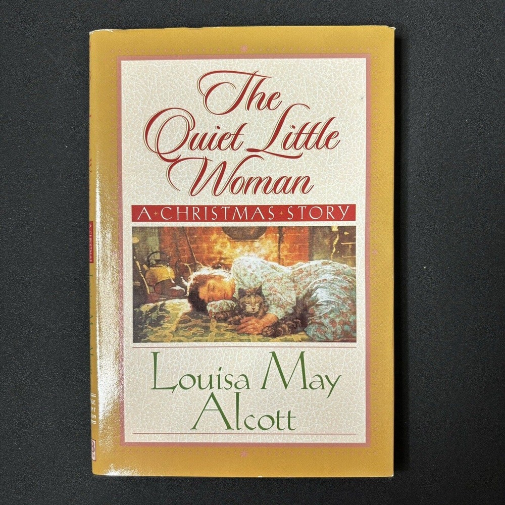 The Quiet Little Woman: A Christmas Story by Alcott, Louisa May